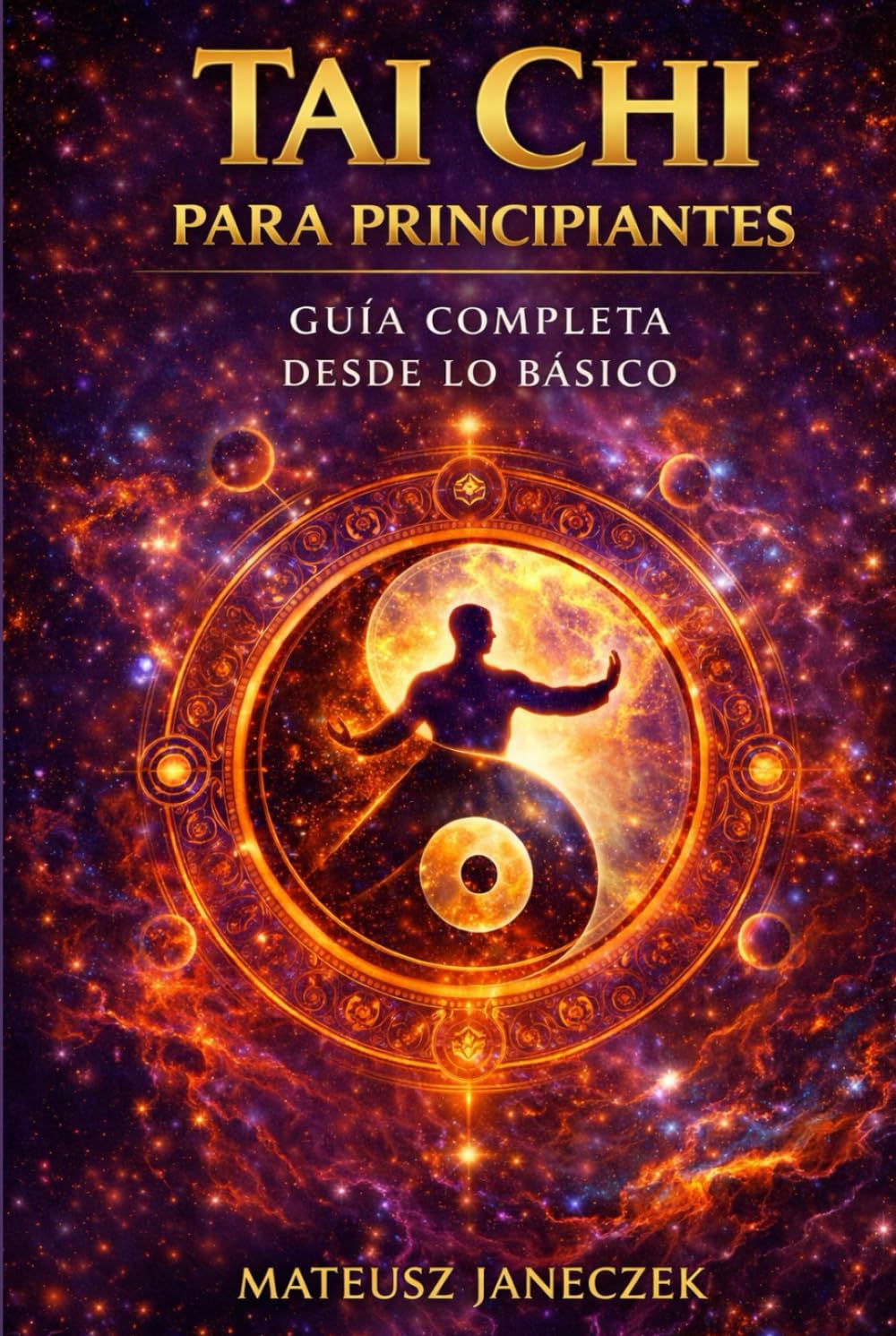 Tai Chi para Principiantes – Guía completa desde lo básico