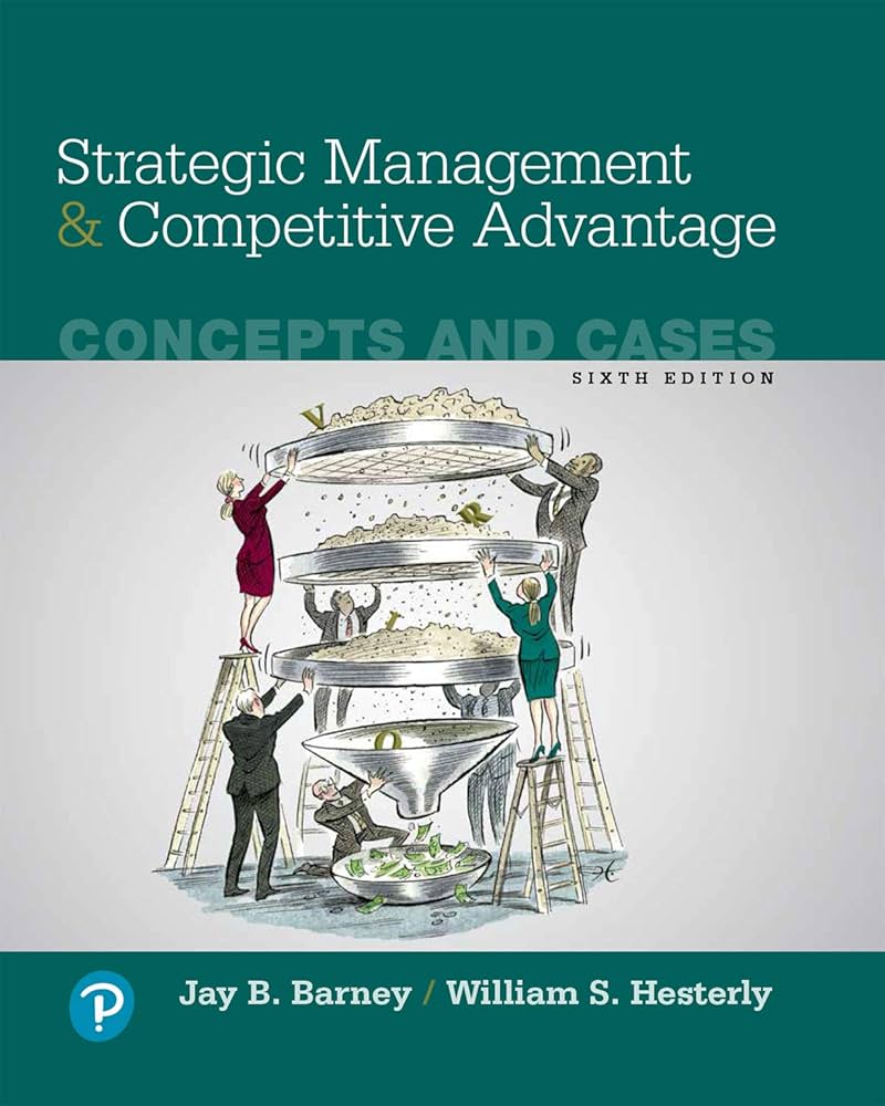 ビジネス・経済 Behavioral Strategic Management Strategic Management and Competitive Advantage: Concepts and