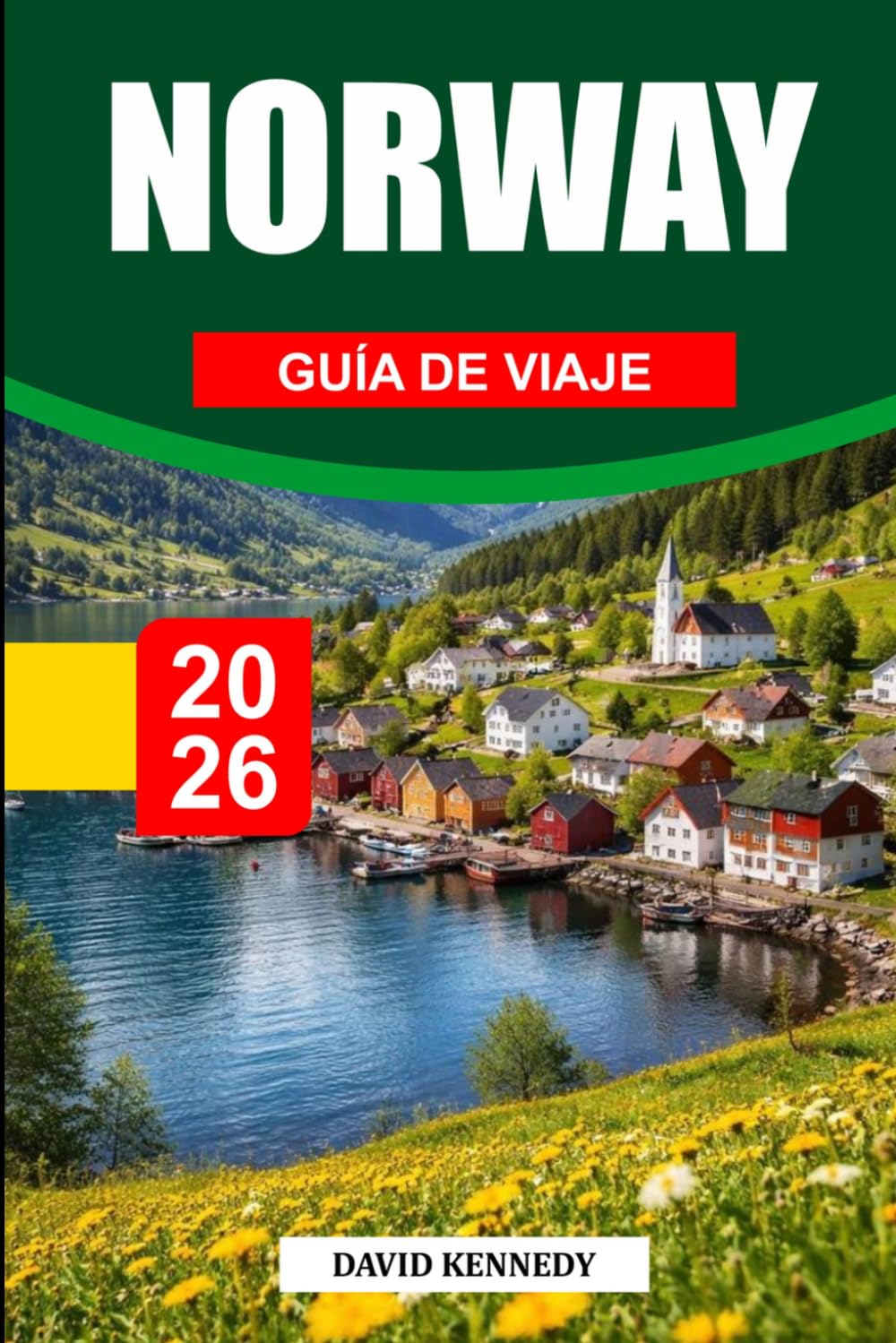 GUÍA DE VIAJE NORUEGA 2026: Descubre joyas ocultas, monumentos históricos, consejos de viaje y experiencias vacacionales inolvidables