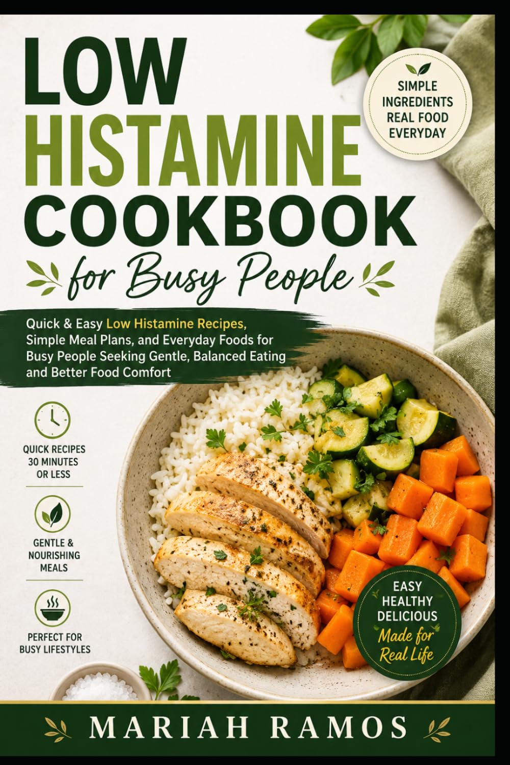 LOW HISTAMINE COOKBOOK FOR BUSY PEOPLE