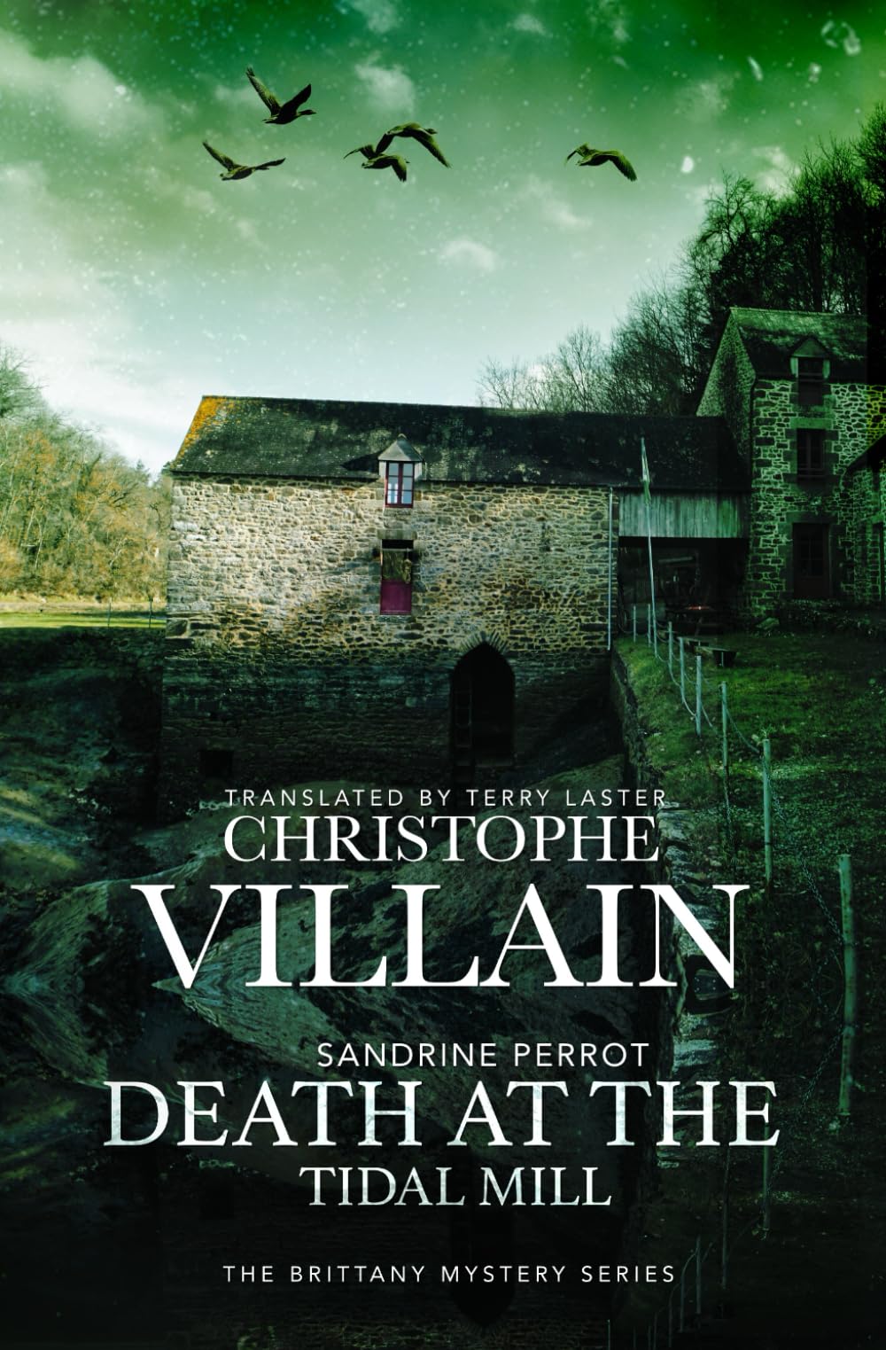 Death at the Tidal Mill (Sandrine Perrot - The Brittany Mystery Series)