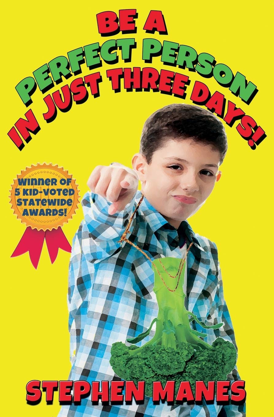 Be a Perfect Person in Just Three Days! (Dr. K. Pinkerton Silverfish Shows You How)