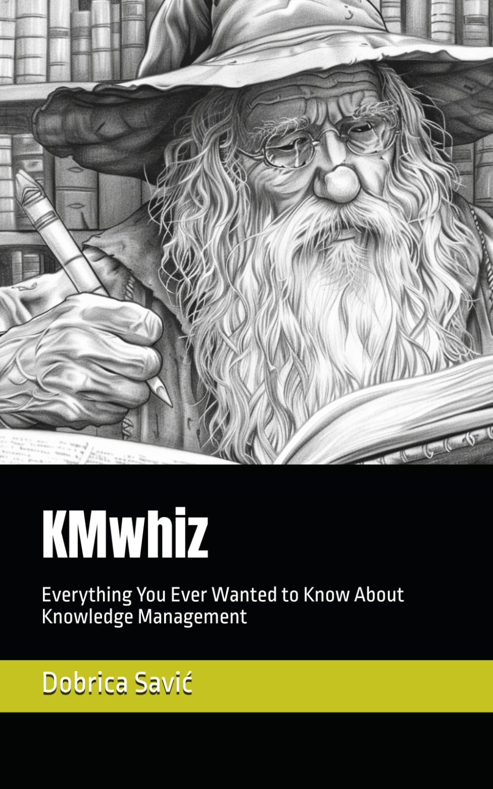 KMwhiz: Everything you Ever Wanted to Know About Knowledge Management