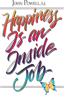 Happiness Is an Inside Job