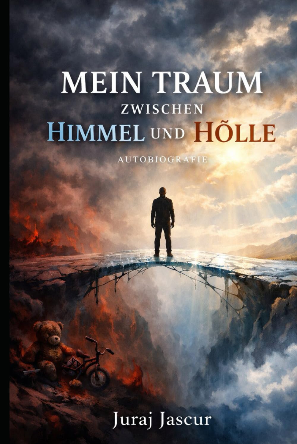 Mein Traum zwischen Himmel und Hölle - Autobiografie