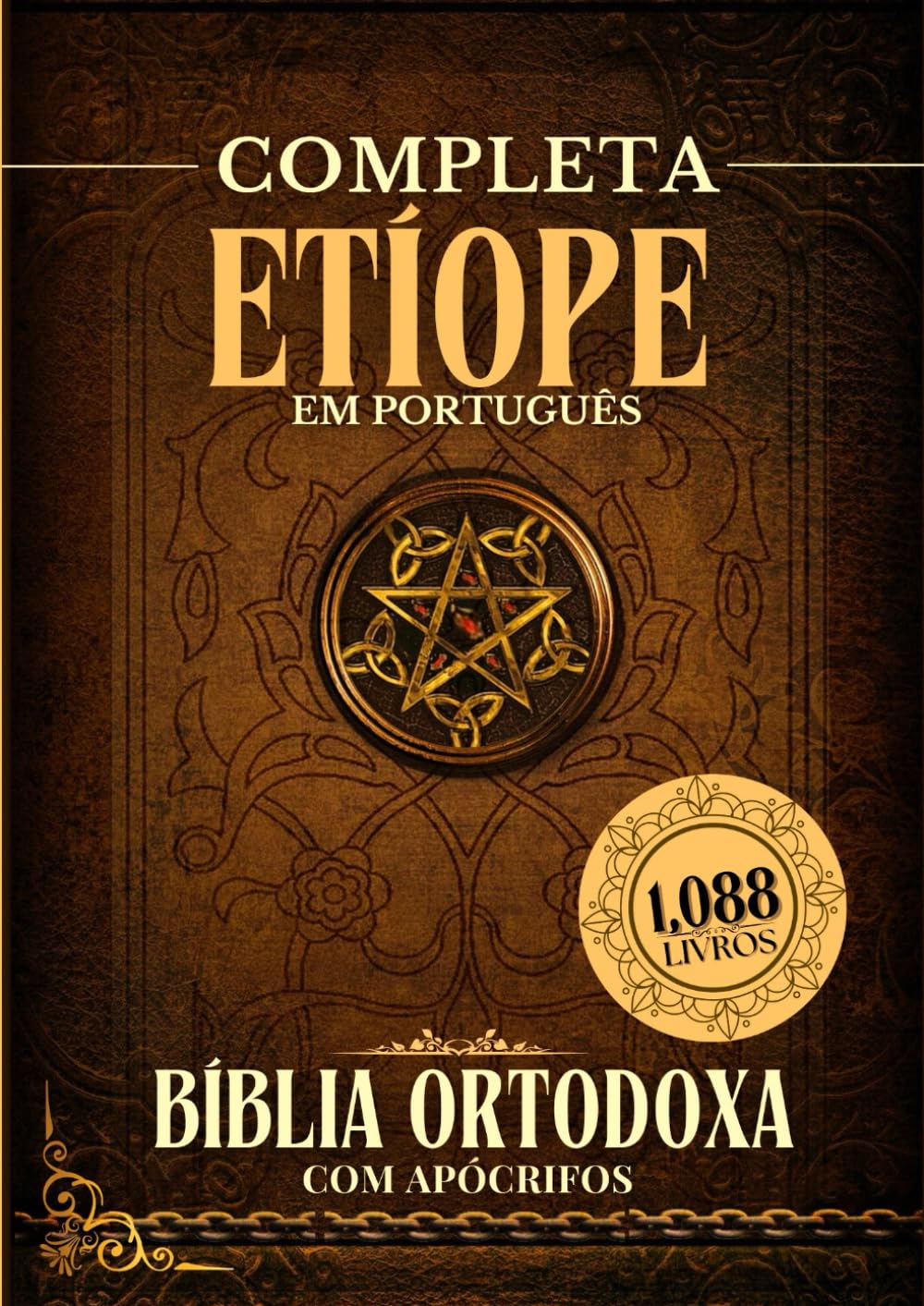 Bíblia Ortodoxa Etíope Completa em Português com Apócrifos (1088 Livros) (Portuguese Edition)      Paperback – September 21, 2025