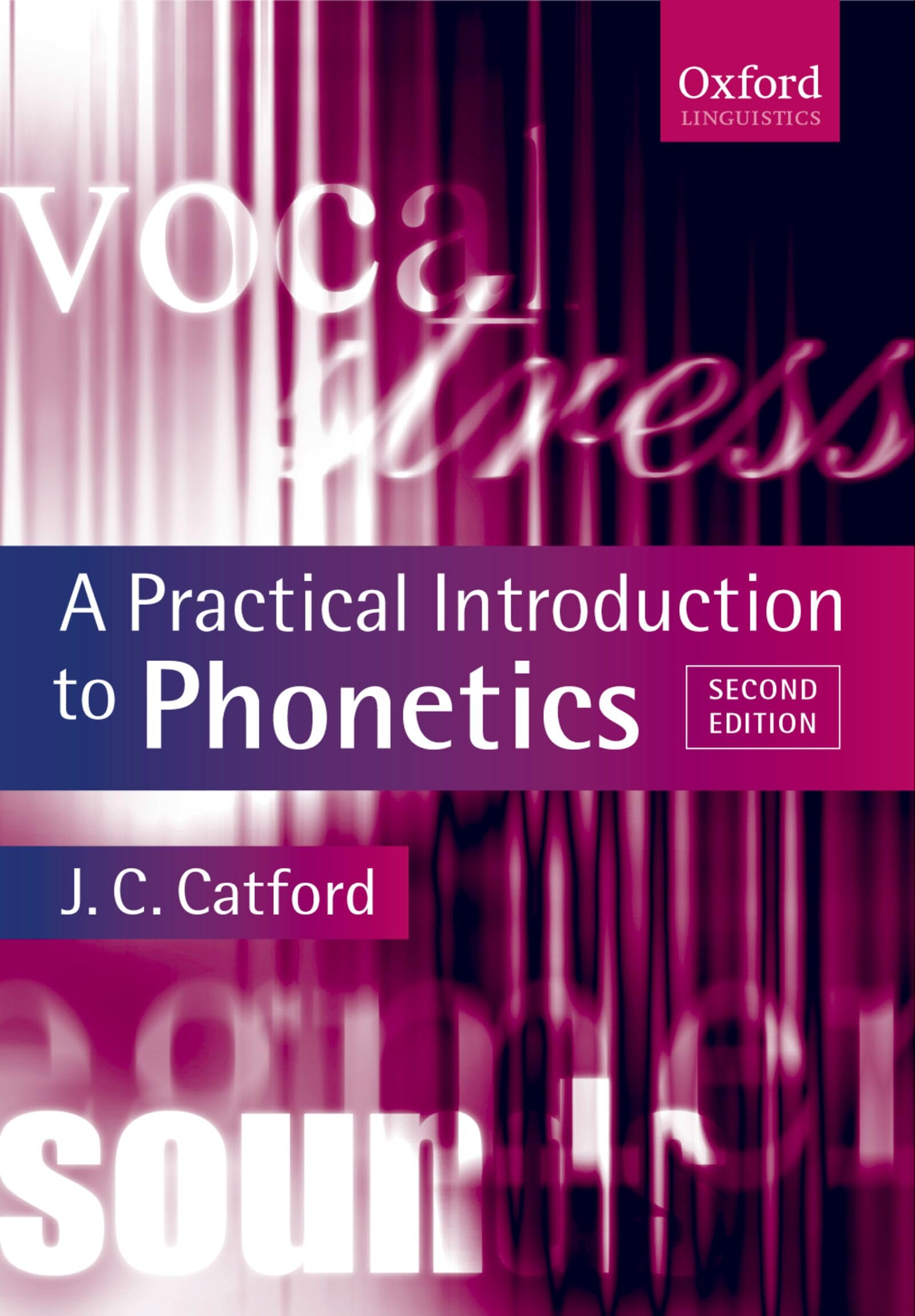 CATFORD:PRACTICAL INTRODUCTION TO PHONETICS 2E OTL PAPER (Oxford
