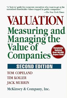 WILEY Valuation: Measuring and Managing the Value of Companies