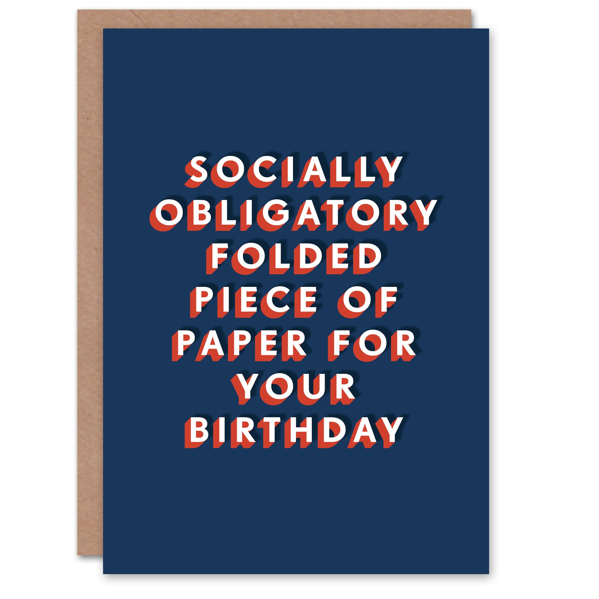 Artery8 Socially Obligatory Folded Piece Of Paper Funny For Him Birthday Card
