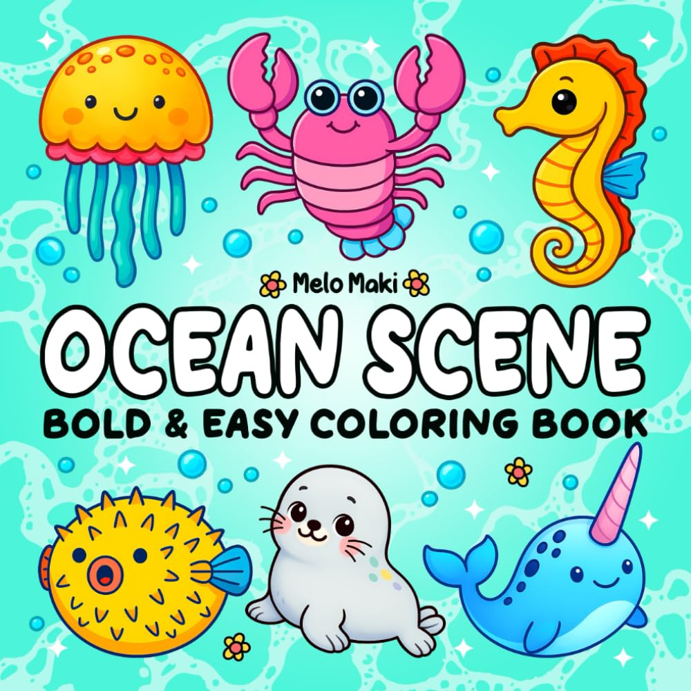 Ocean Scene: Bold & Easy Coloring Book Featuring Relaxing Ocean Designs, Suitab