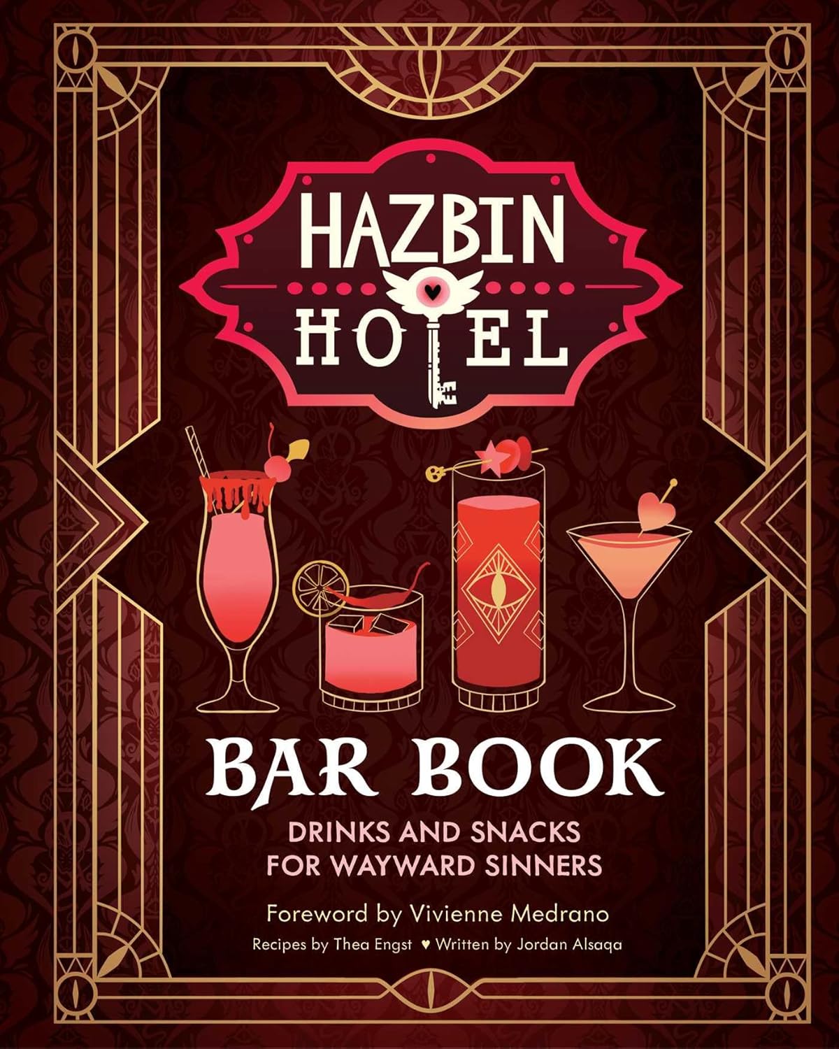 The Hazbin Hotel Bar Book: Drinks and Snacks for Wayward Sinners      Hardcover – June 30, 2026