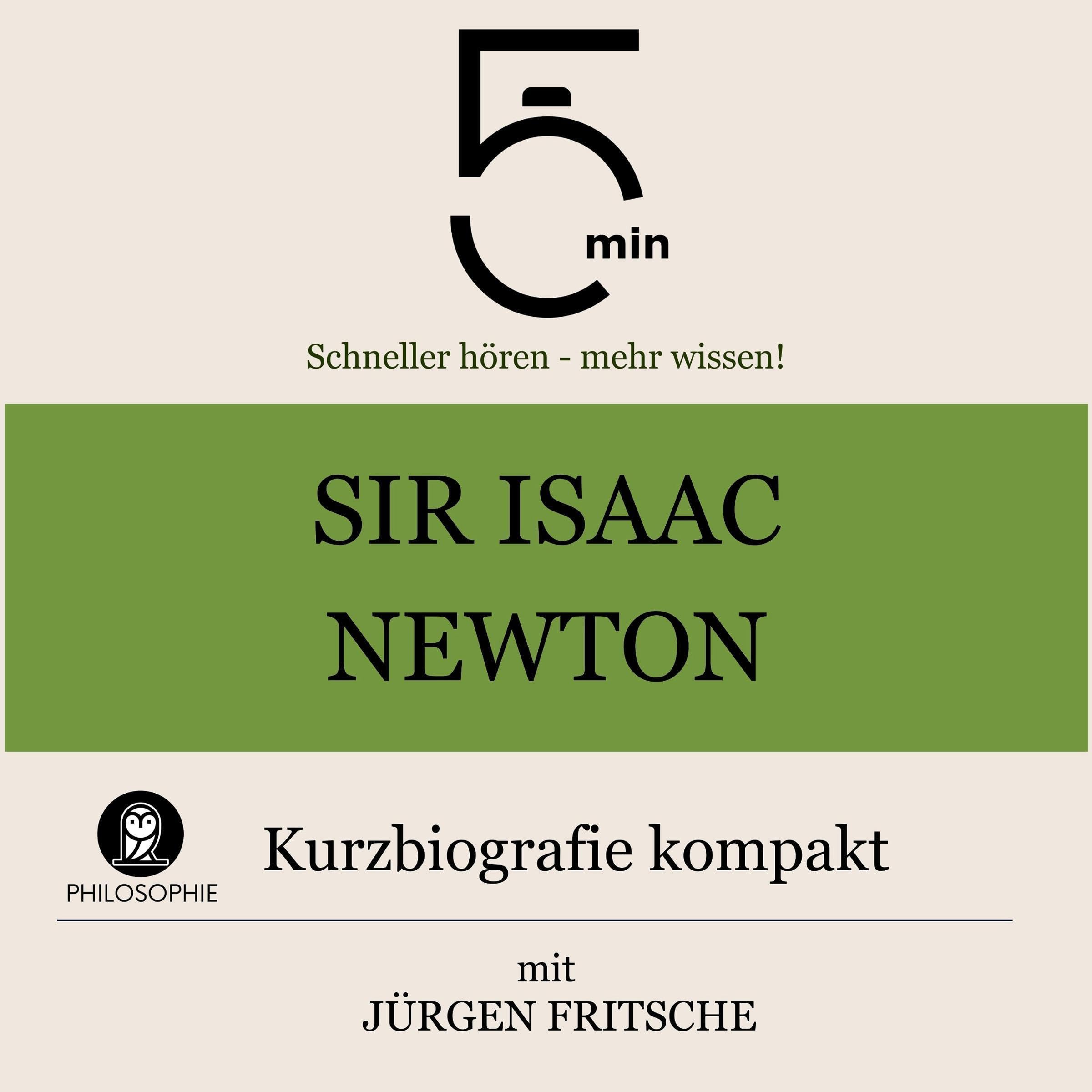 Sir Isaac Newton - Kurzbiografie kompakt
