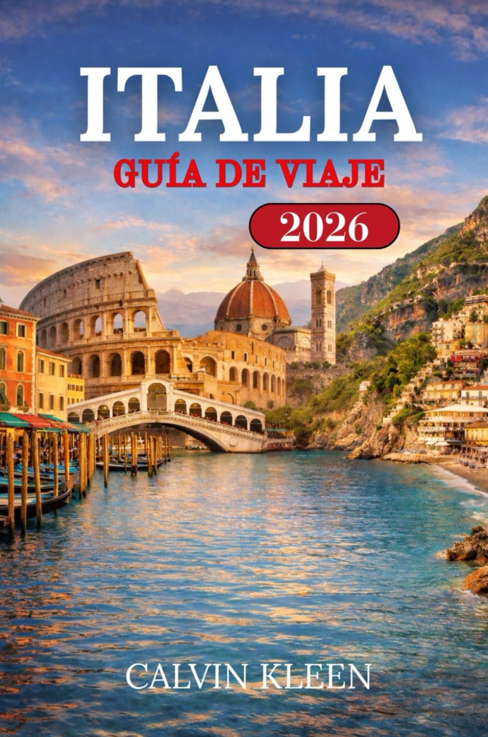 ITALIA GUÍA DE VIAJE 2026