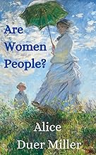 Are Women People?: A Book of Rhymes for Suffrage Times