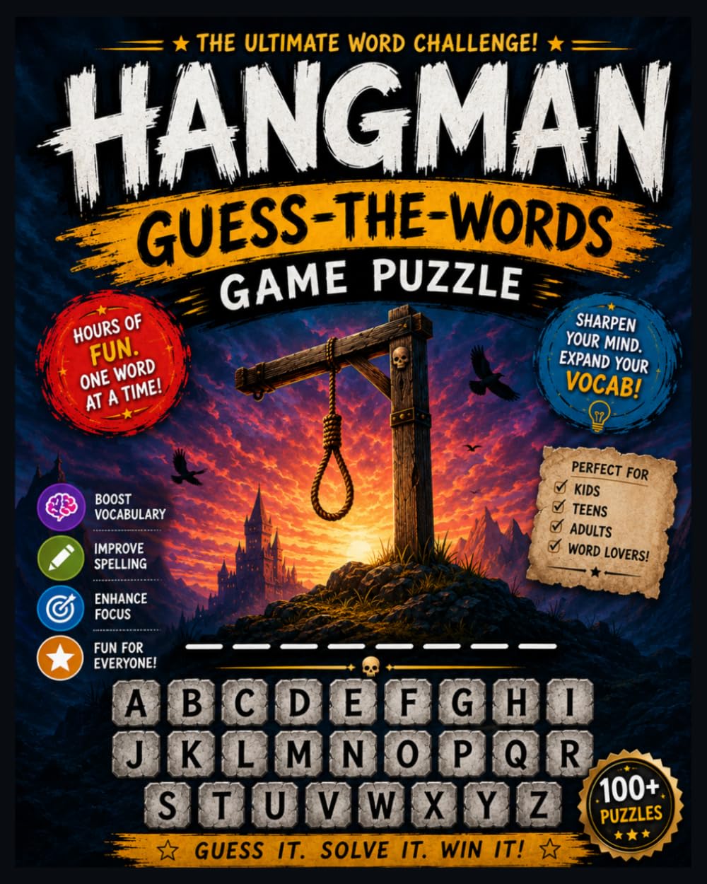 Hangman Guess-The-Words Game Puzzle: Fun Word Guessing Challenges to Boost Vocabulary, Spelling & Critical Thinking for Kids, Teens & Adults | ... Games for Family Fun, Travel & Classrooms