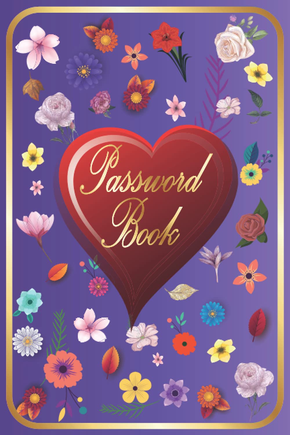 Password book: Password notebook, internet password book, password organizer, password keeper, address book with tabs, password keeper book, internet ... Logins and software licences 6"X9" x110 Pages