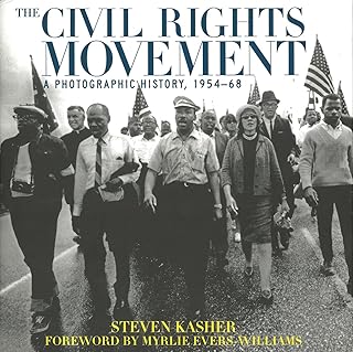Civil Rights Movement: a Photographic History, 1954-68