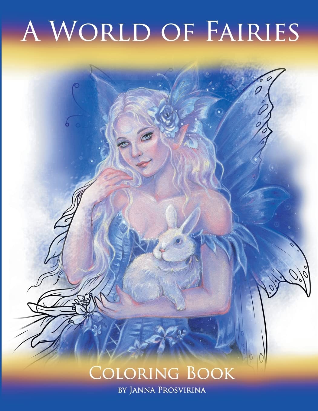 A World of Fairies: Coloring Book