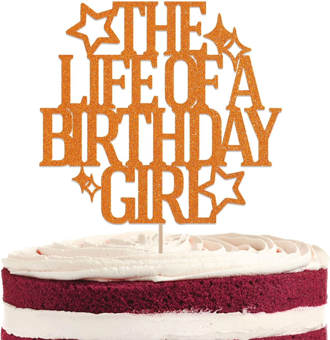The Life of a Birthday Girl Cake Topper - Showgirl Birthday Party Decorations Showgirl Theme Bday Cake Decorations for Girls Orange Glitter