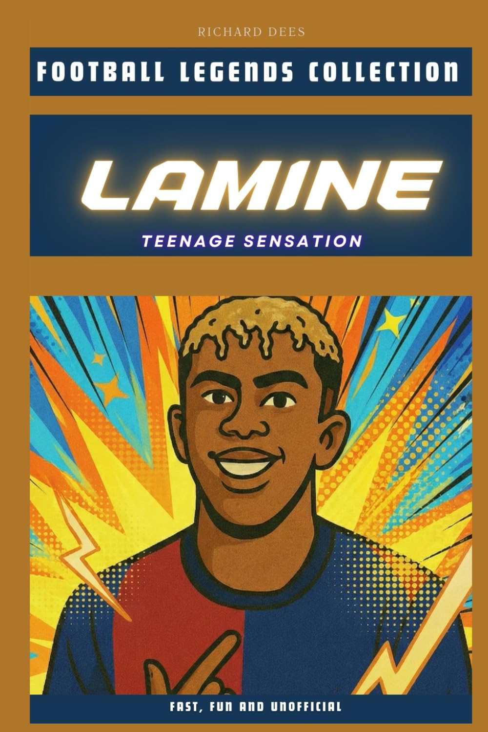 Lamine Yamal: The Teenage Sensation (FOOTBALL LEGENDS COLLECTION)