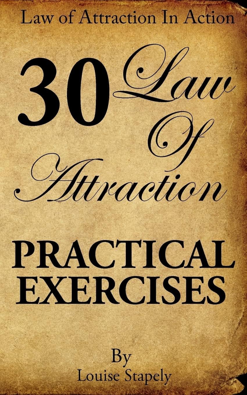 CREATESPACE Law of Attraction - 30 Practical Exercises
