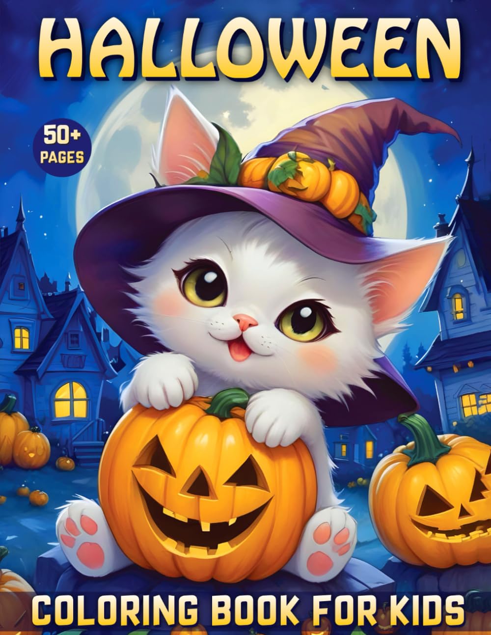 Halloween Coloring Book For Kids: Filled with 50+ Super Fun and Easy Halloween-Themed Designs For Kids (Halloween Gifts For Kids)