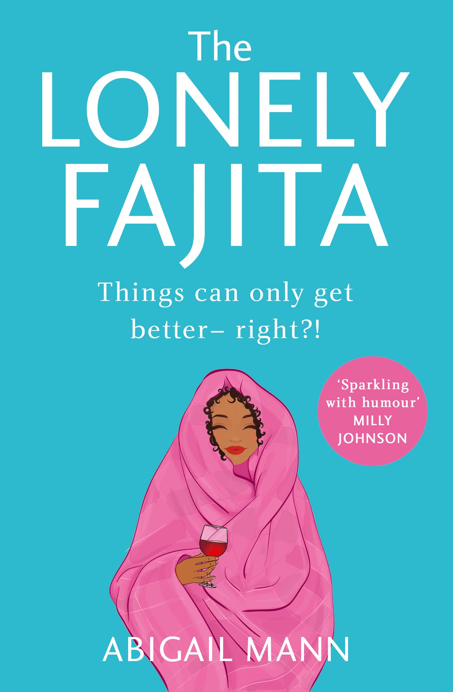 The Lonely Fajita: an uplifting, funny and feel-good story about friendship and belonging