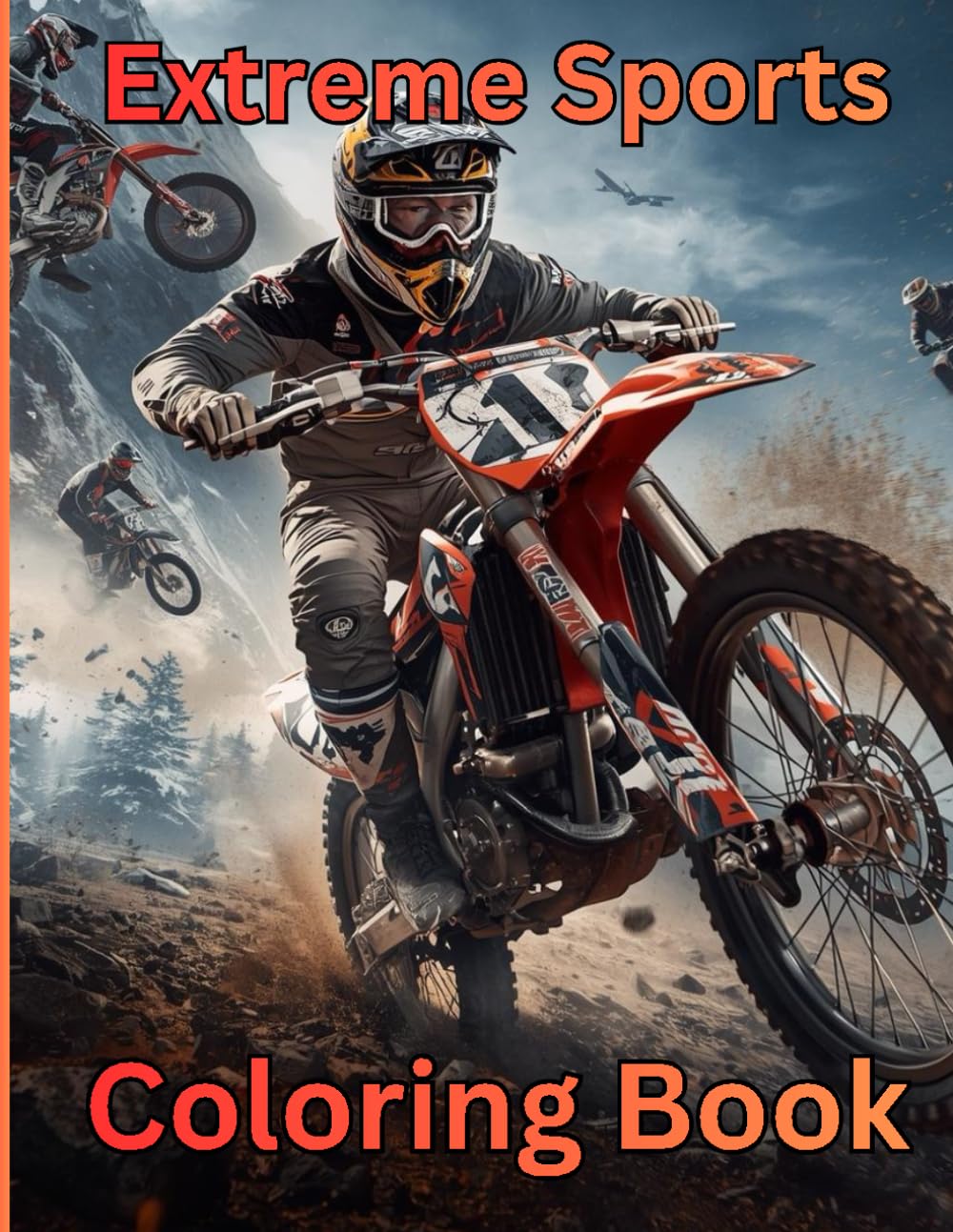 Extreme Sports Coloring Book: Epic Action Scenes Featuring Speed, Skill, and Adventure