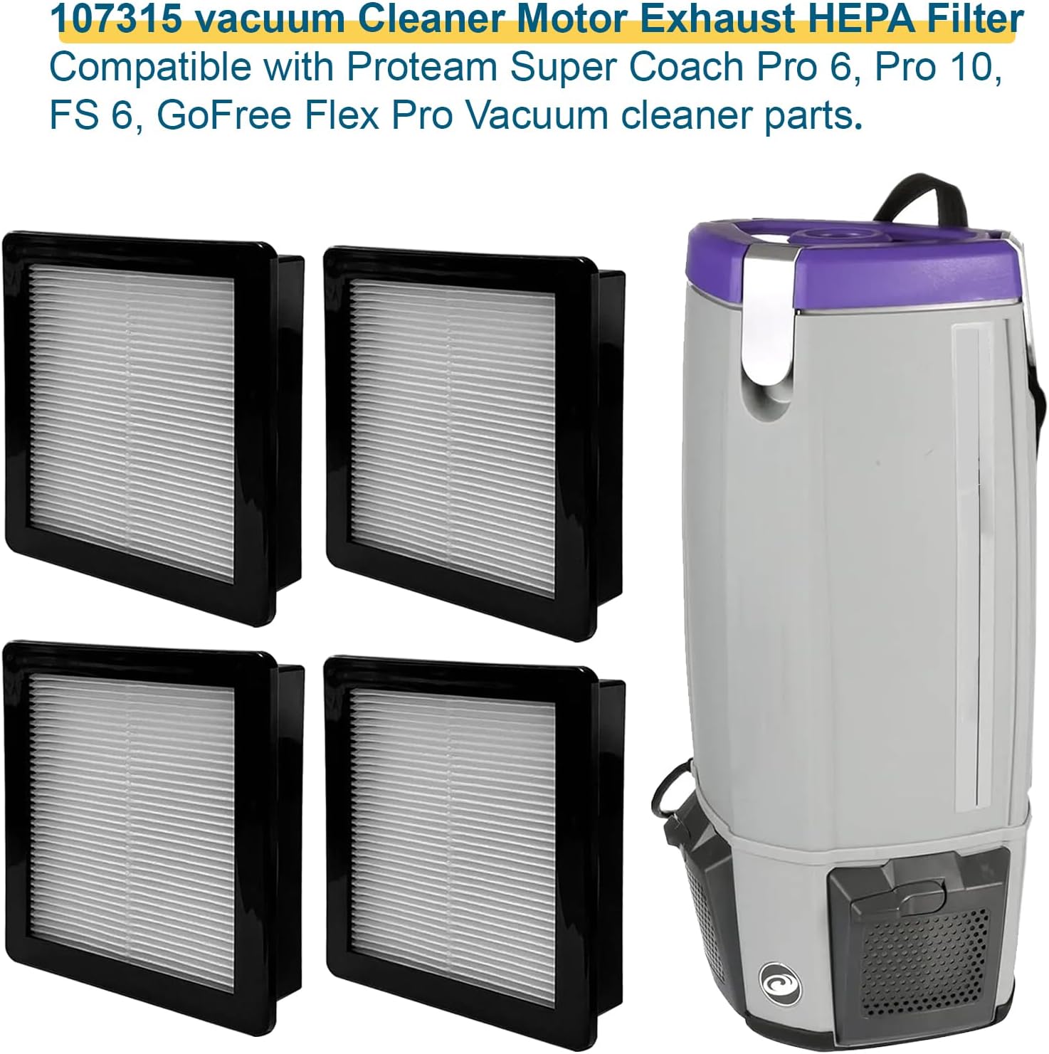 4Pack 107315 HEPA Filter Replacement HEPA Media Vacuum Filter Compatible with Proteam Super Coach Pro 6, Pro 10, FS 6, GoFree Flex Pro Backpack Vacuums