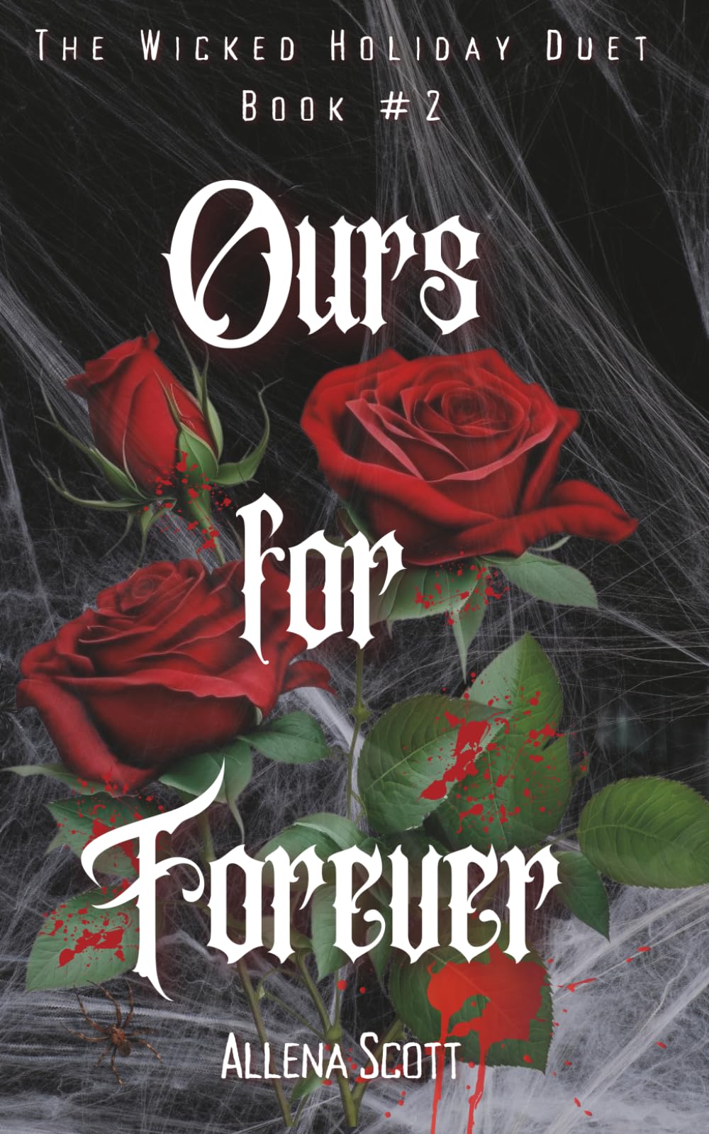Ours For Forever: The Wicked Holiday Duet Book #2