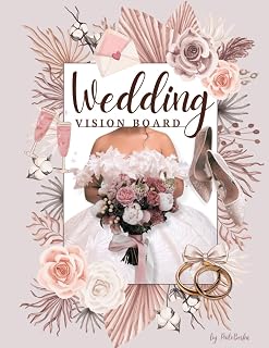 Wedding Vision Board | The Cut Out And Collage Book: Design Your Dream Wedding Day with This Inspiring Over 140 Wed Images Collection
