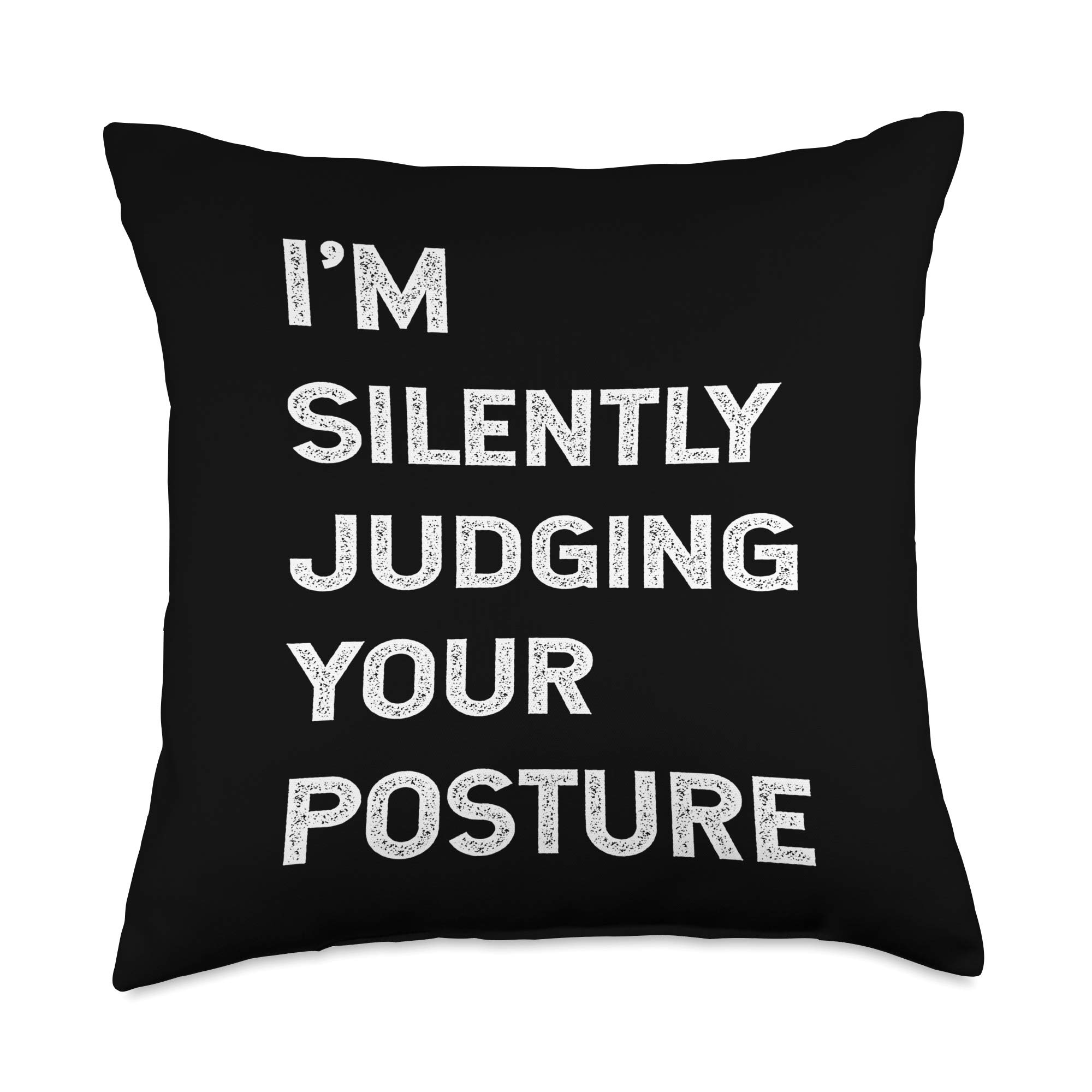 Amazon.com: Chiropractor Chiropractic Gift Ideas Funny Chiropractor Quote  Chiropractic Phrase Judging Posture Throw Pillow, 18X18, Multicolor : Home  & Kitchen