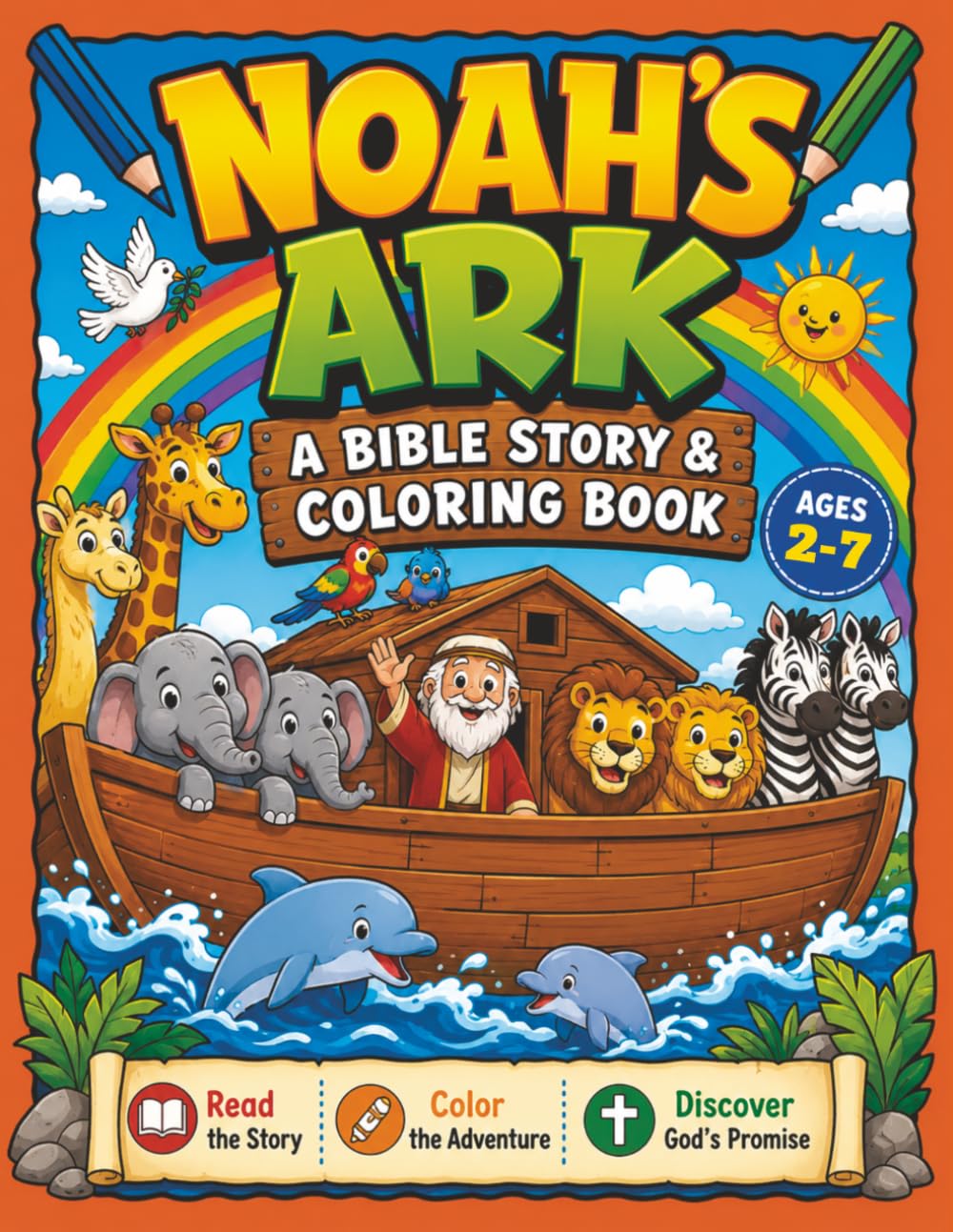 Noah's Ark: A Bible Story & Coloring Book!