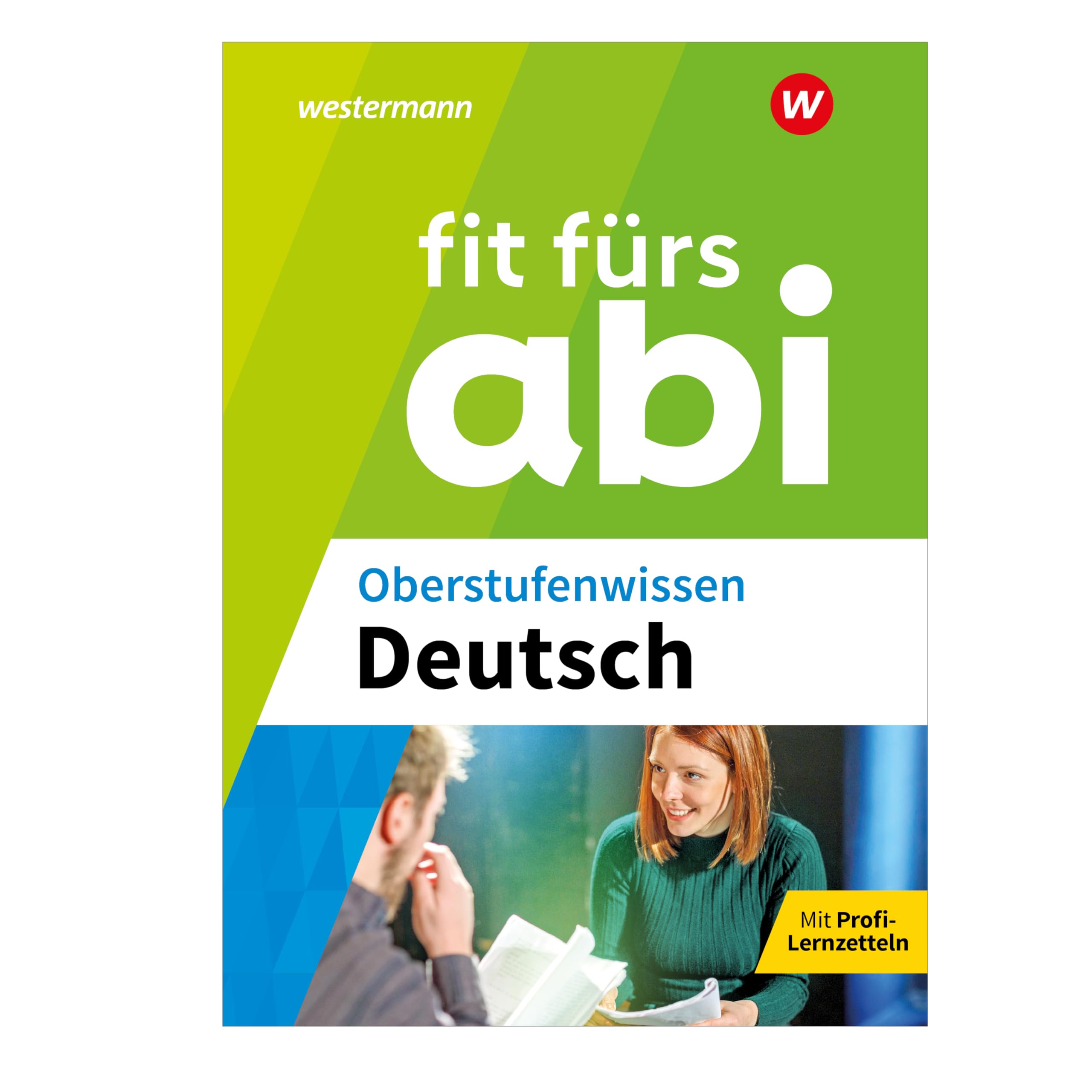 Fit fürs Abi. Oberstufenwissen Deutsch