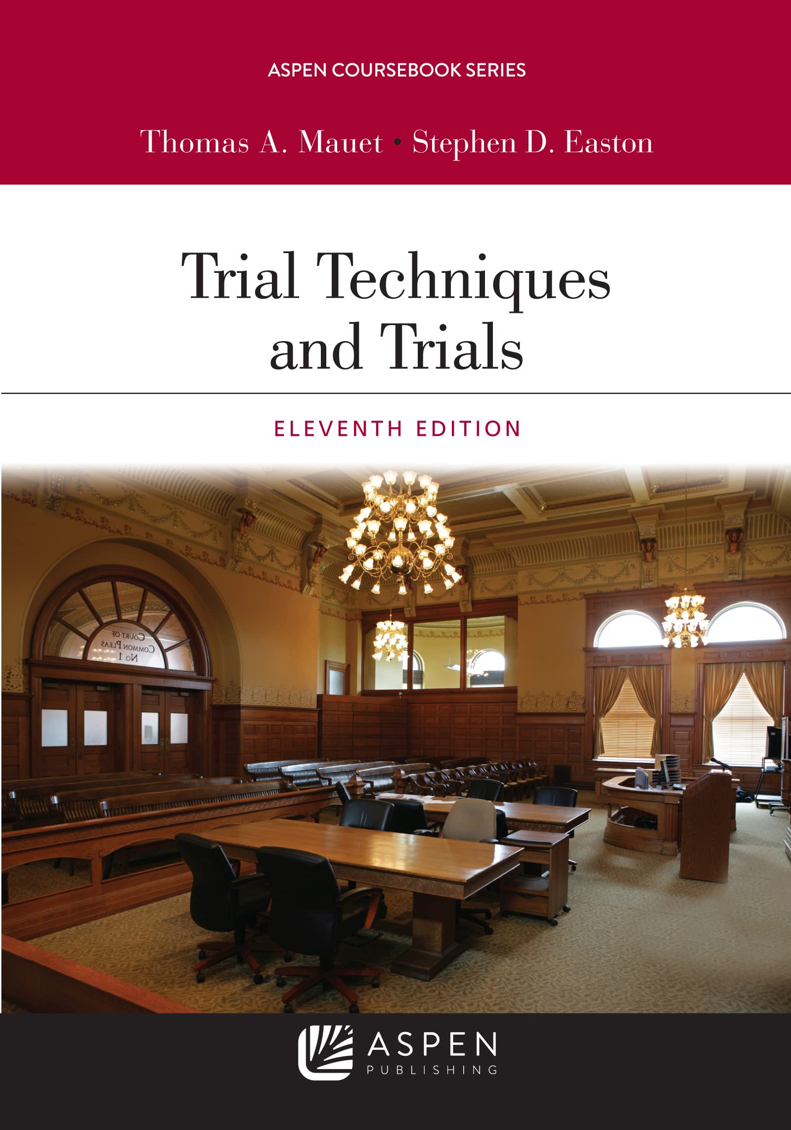 Trial Techniques and Trials (Aspen Coursebook Series)