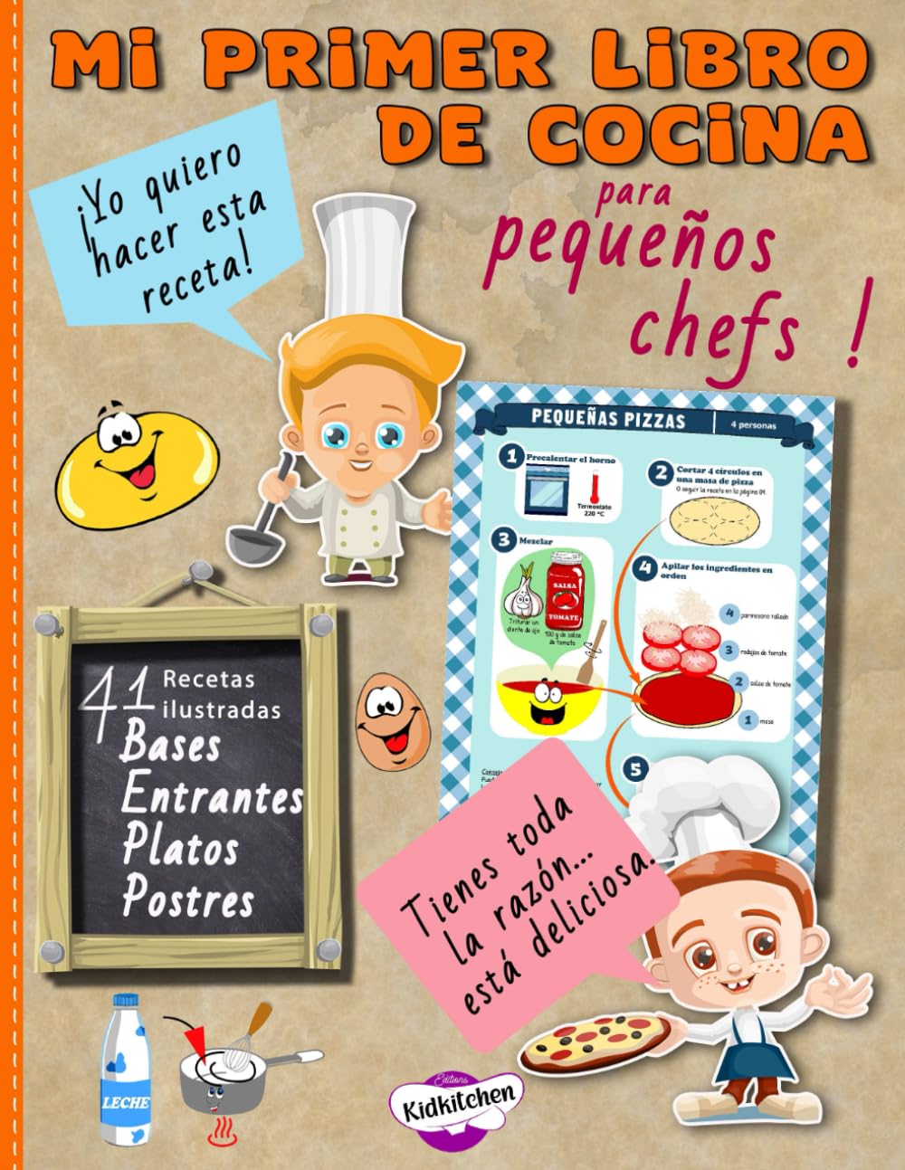 Mi primer libro de cocina para pequeño chefs !: 41 recetas ilustradas para cocinar con tu hijo - Aprendizaje divertido en la cocina