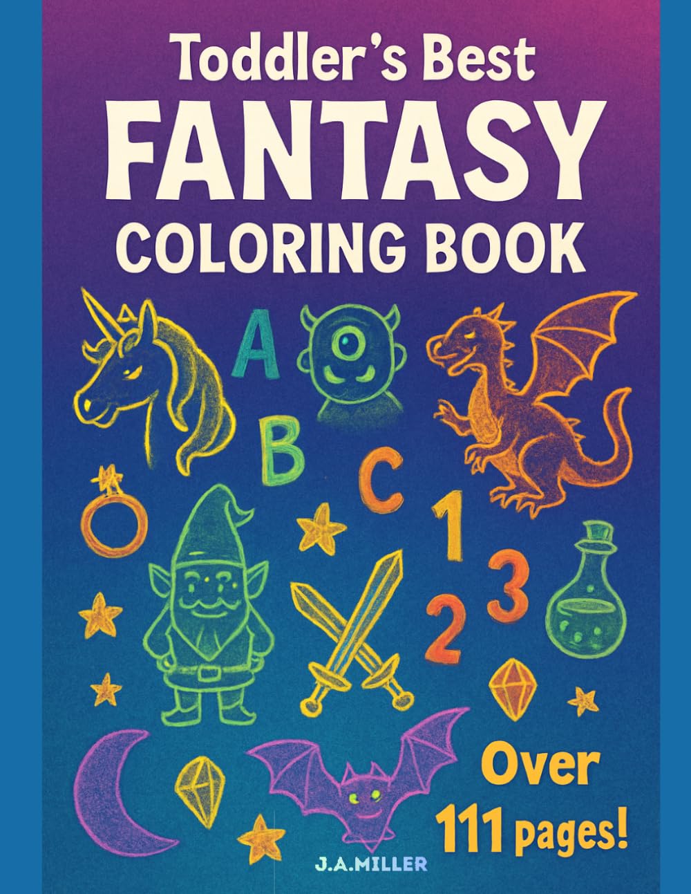 Toddler's Best Fantasy Coloring Book