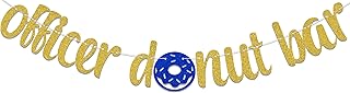 Officer Donut Bar Banner, Police Party Decorations Banner, Police Retirement Theme Party, Officer Graduation Birthday Decor Supplies Gold