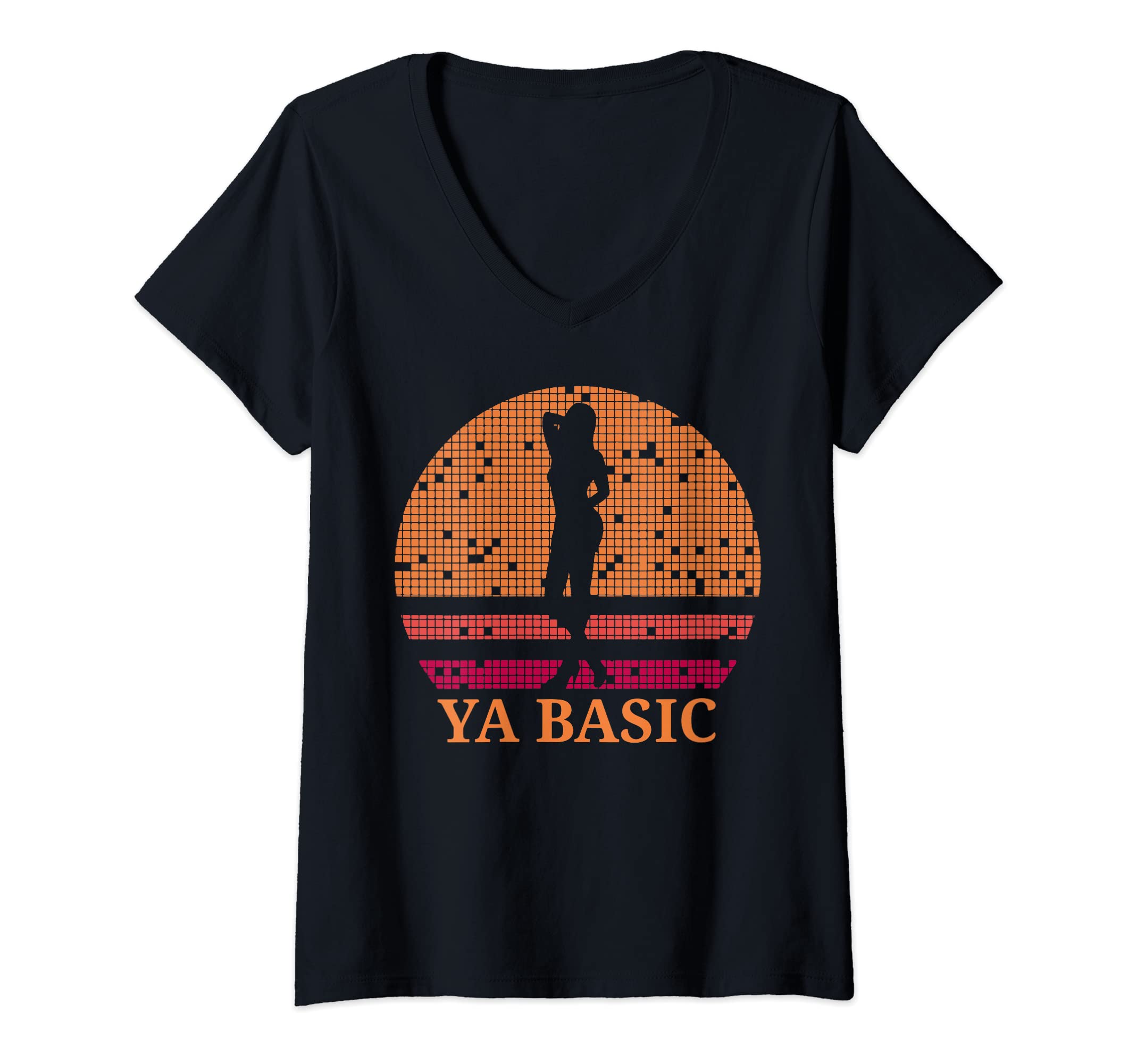 Statement Tees & Offensive Sayings ApparelWomens Ya Basic Provocative Sassy Quote V-Neck T-Shirt
