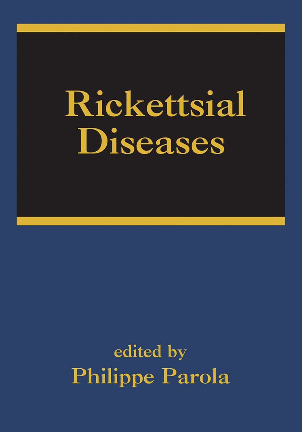 Rickettsial Diseases (Infectious Disease and Therapy)      Kindle Edition