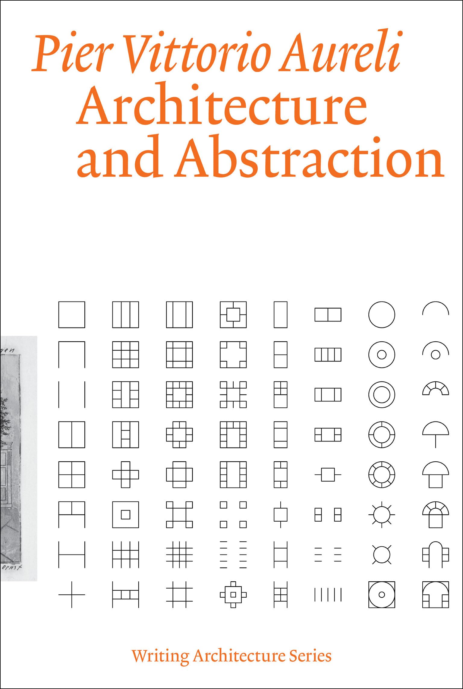 Architecture and Abstraction by Pier Vittorio Aureli - 9780262545235