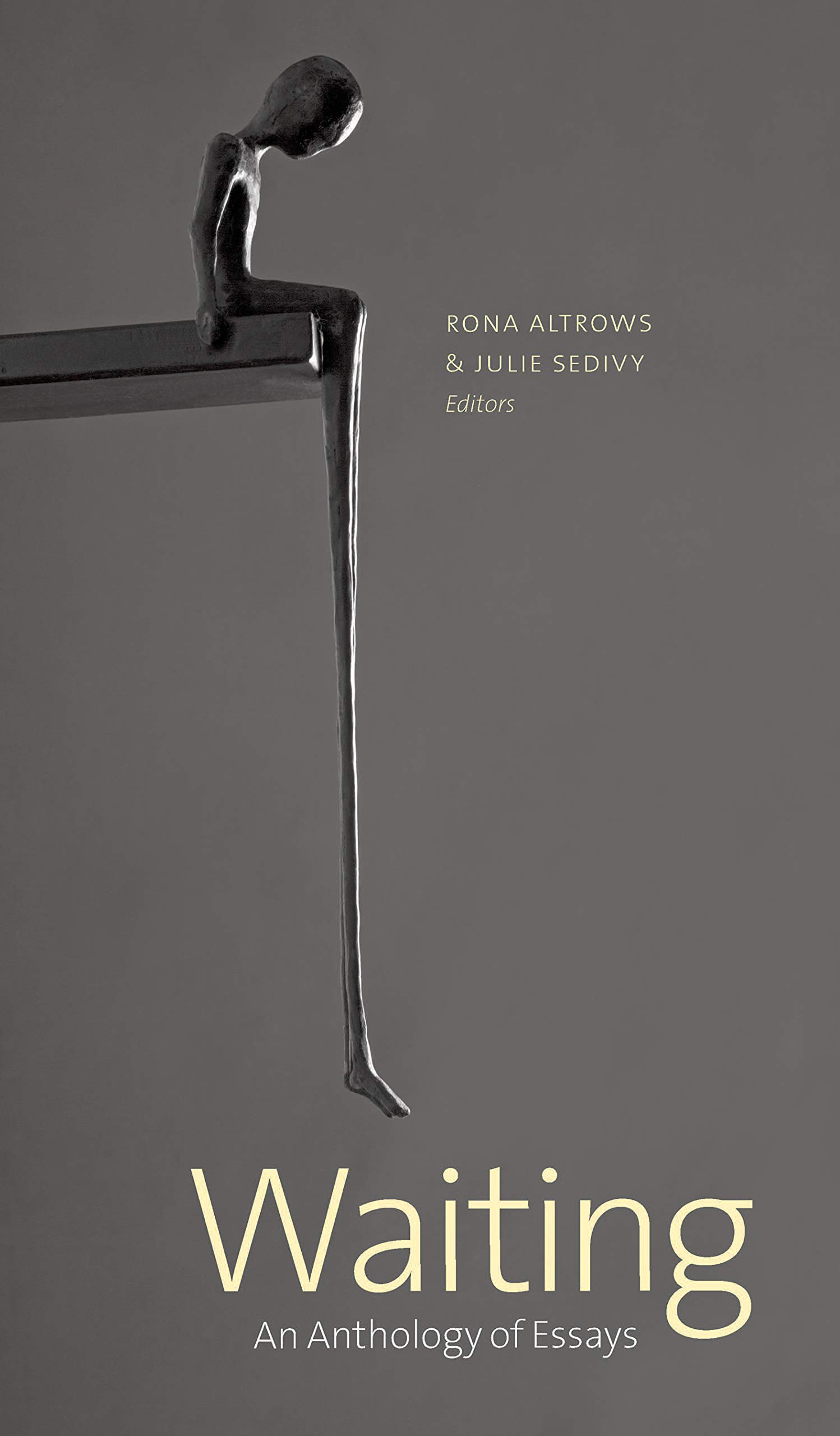 Waiting: An Anthology of Essays (Robert Kroetsch Series)