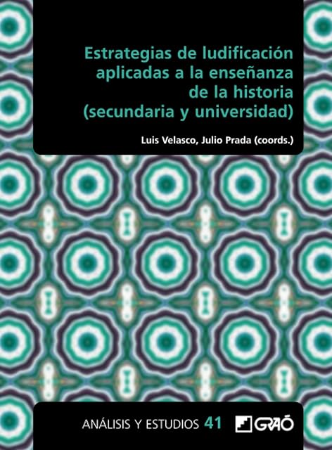 Portada de Estrategias de ludificación aplicadas a la enseñanza de la historia
