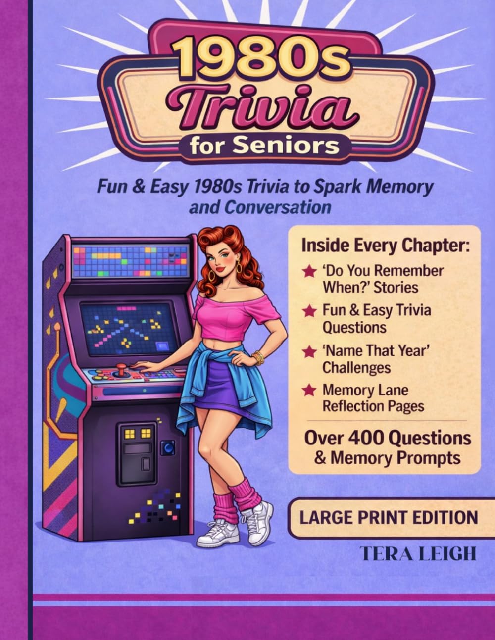 1980's Trivia for Seniors: Fun & Challenging LARGE PRINT Trivia to Spark Memory & Conversation (Back to the Decade)