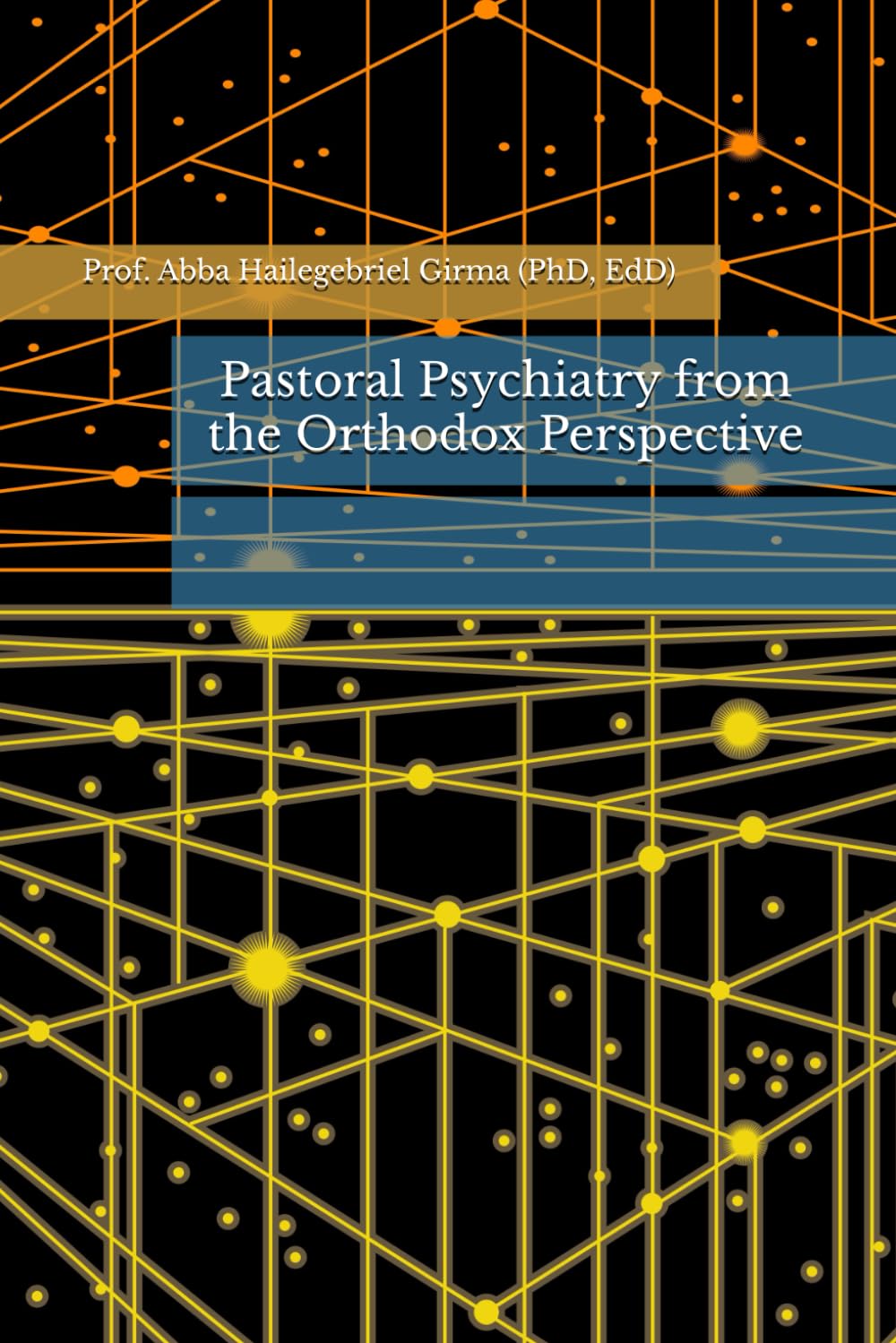 Pastoral Psychiatry from the Orthodox Perspective