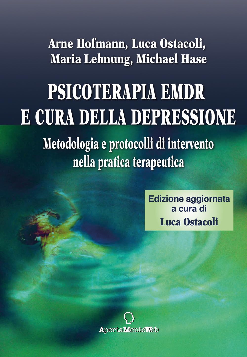 Psicoterapia Emdr E Cura Della Depressione. Metodologia E Protocolli Di Intervento Nella Pratica Terapeutica - 4