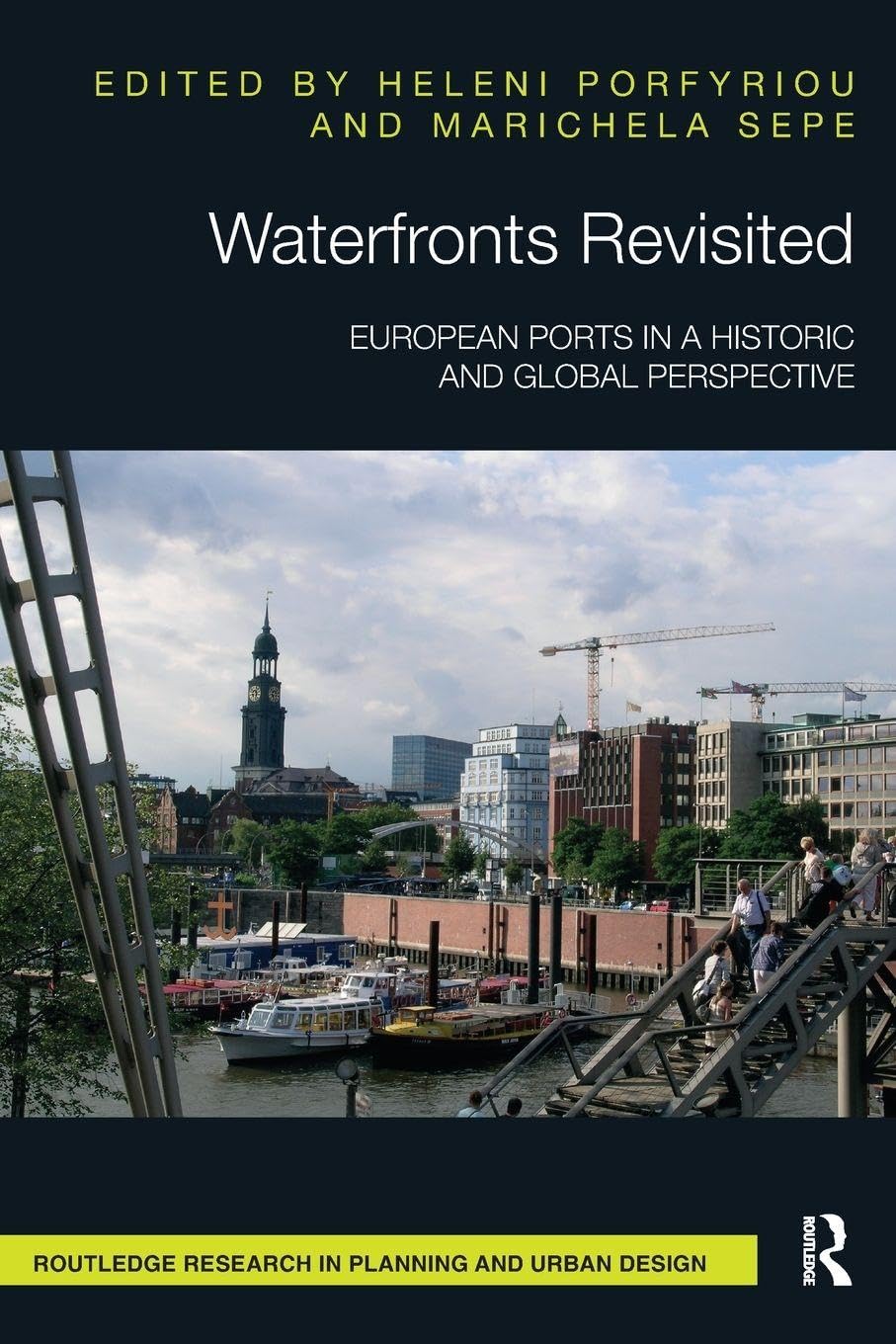Waterfronts Revisited : guide aménagement portuaire et design de berges