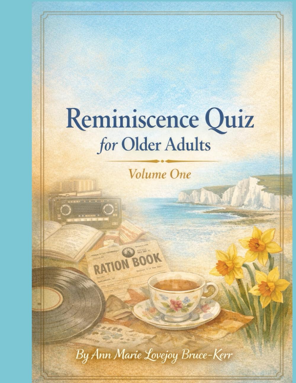 Reminiscence Quiz For Older Adults Volume 1