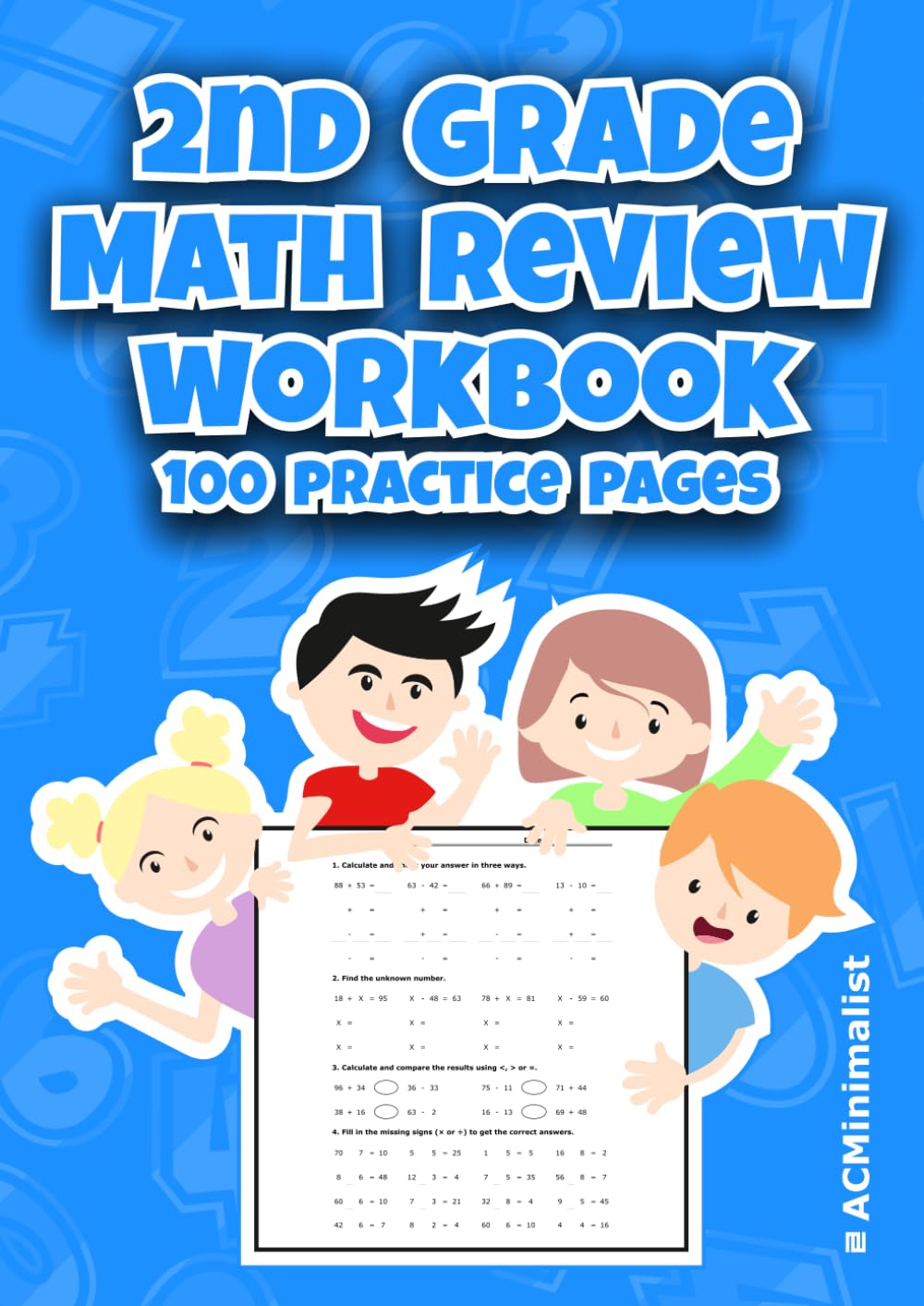 Second Grade Math Review Workbook 100 Practice Pages: Addition, Subtraction, Multiplication & Division – Solve, Compare & Find the Unknown