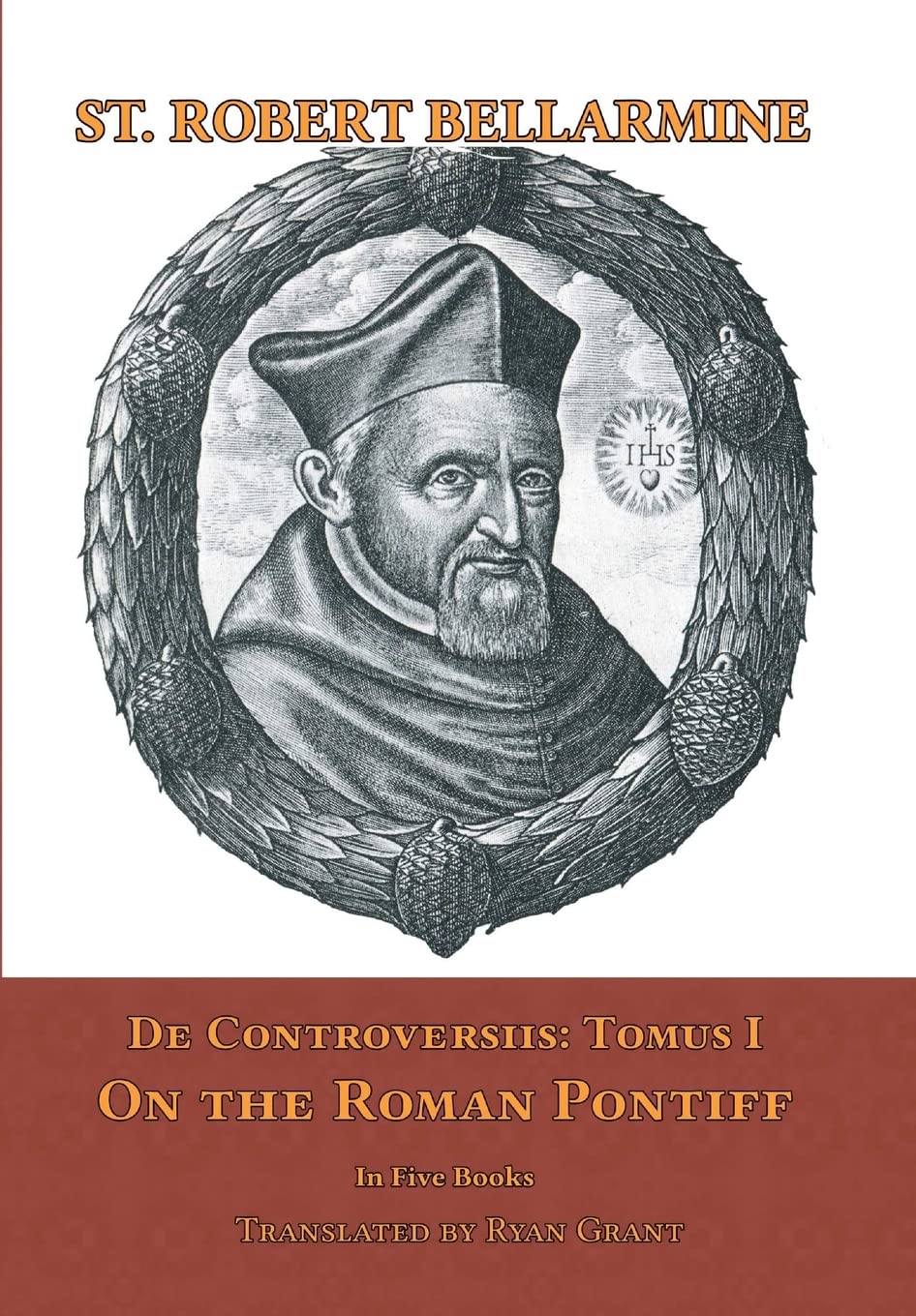 De Controversiis I: On the Roman Pontiff
